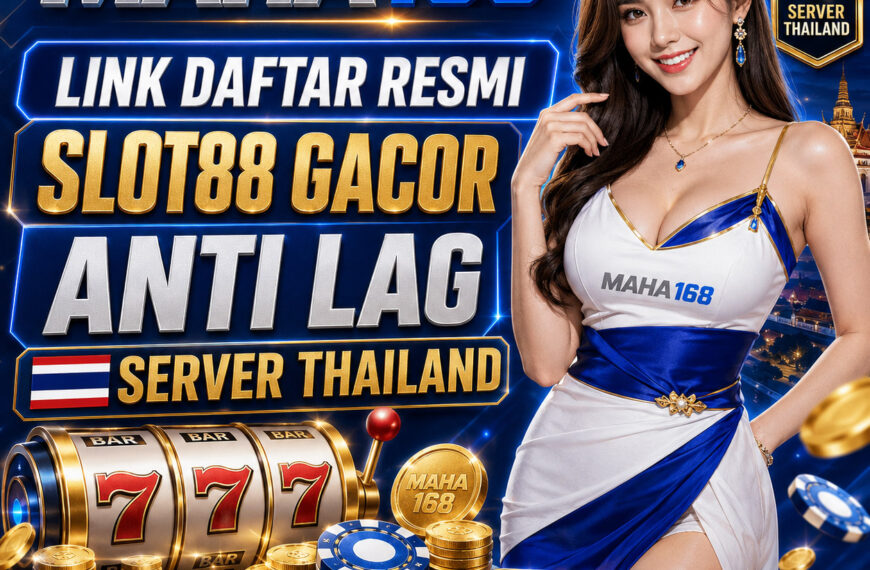 Layanan 24 Jam Slot Online Maha168 Bebas Kendala